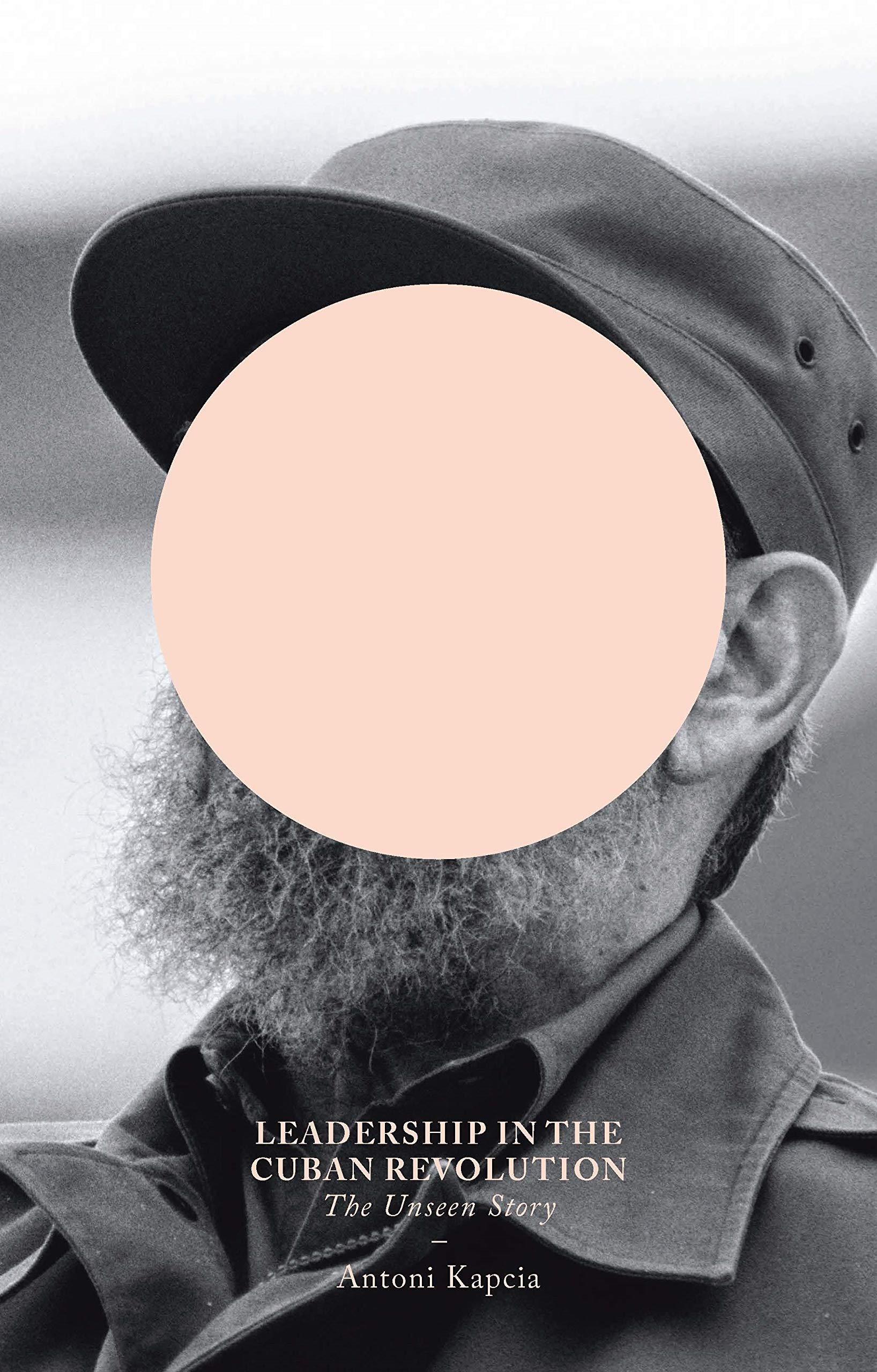 Leadership in the Cuban Revolution Memories
