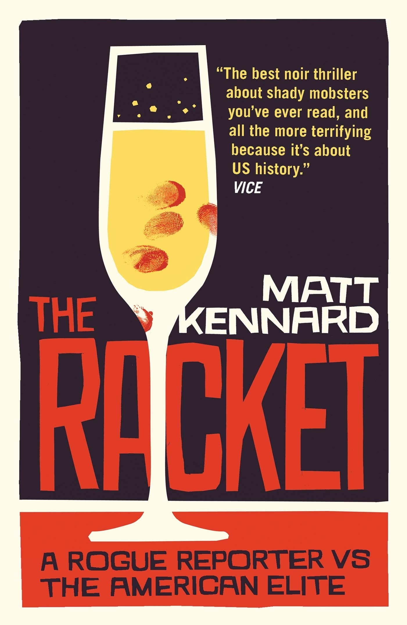 The Racket: A Rogue Reporter vs The American Elite Essays & Short Stories