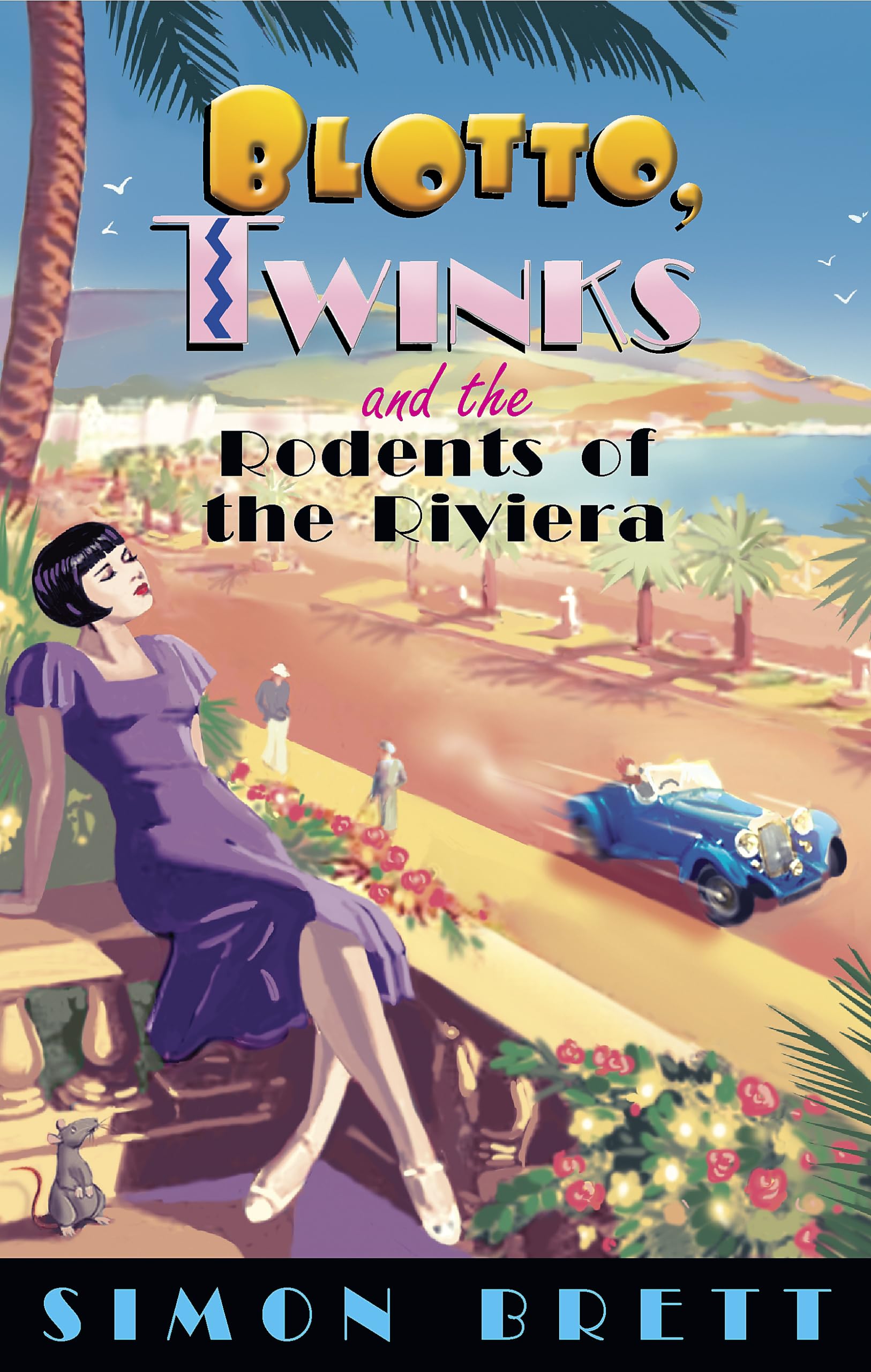 Blotto, Twinks and the Rodents of the Riviera Contemporary literature