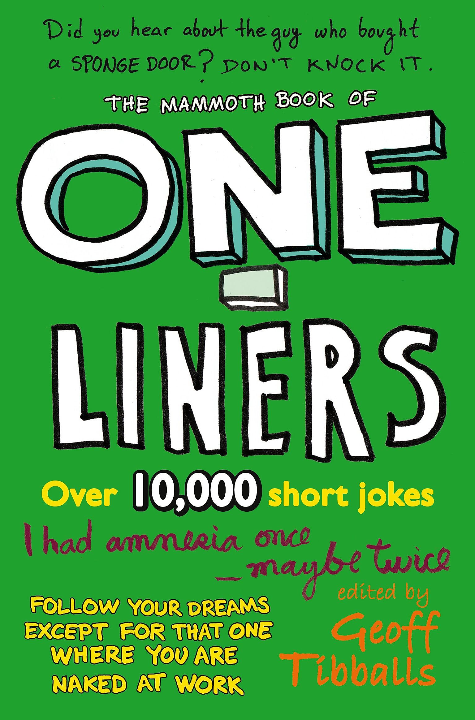 The Mammoth Book of One-Liners (Mammoth Books) Humour & Satire
