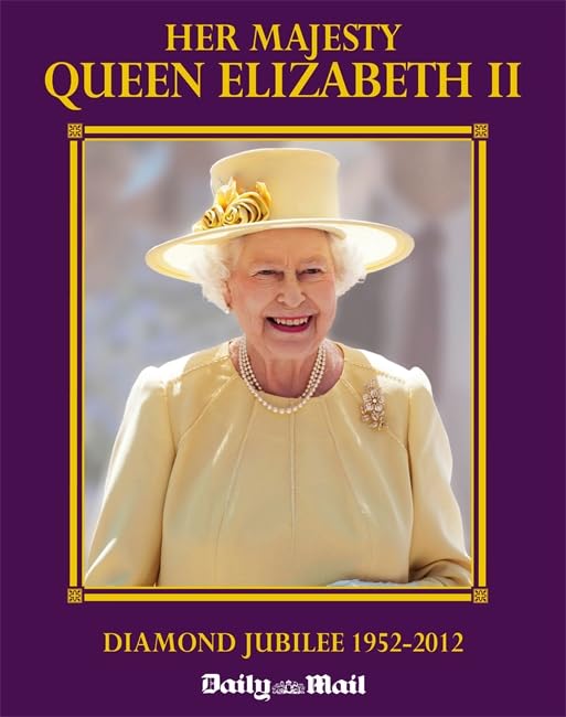Her Majesty Queen Elizabeth: The Diamond Jubilee book