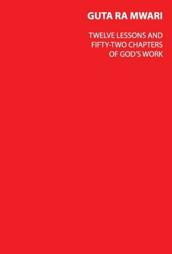 Twelve Lessons and 52 Chapters of God's Work Religion & Esotericism
