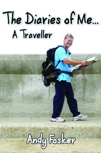 The Diaries of Me... A Traveller Travel