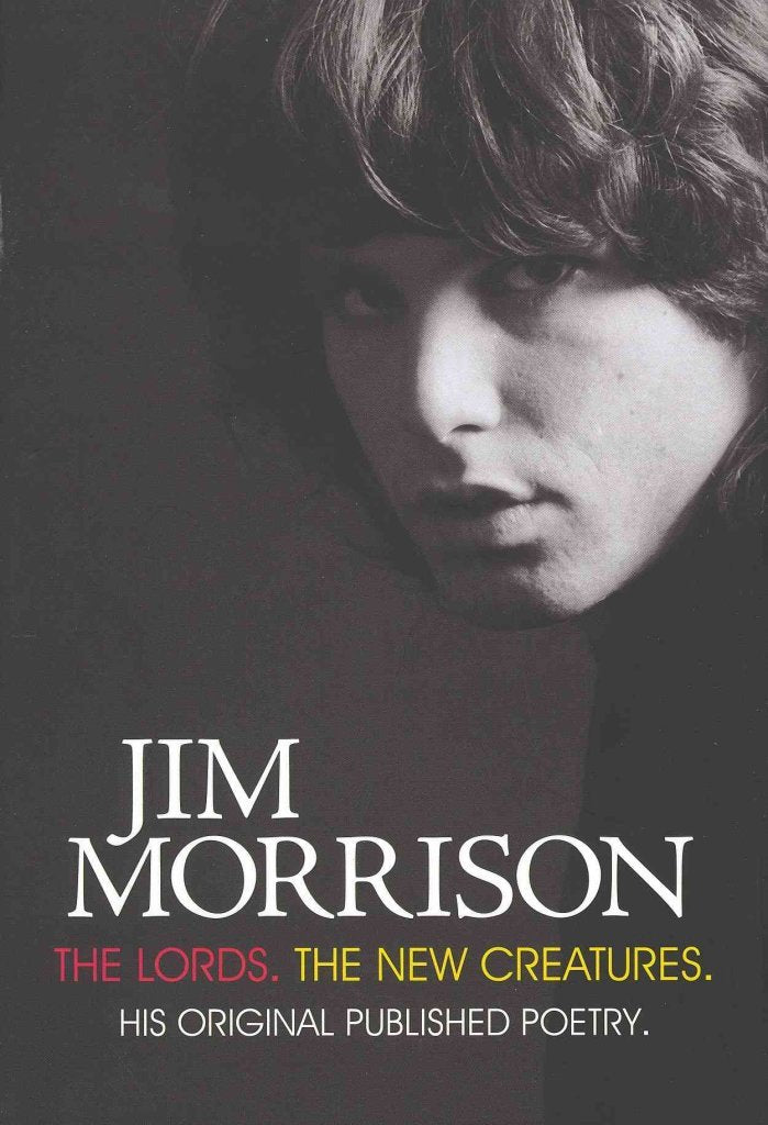 Jim Morrison: The Lords & New Creatures: The Lords & the New Creatures Poetry