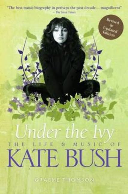 Under the Ivy: The Life & Music of Kate Bush Pop culture