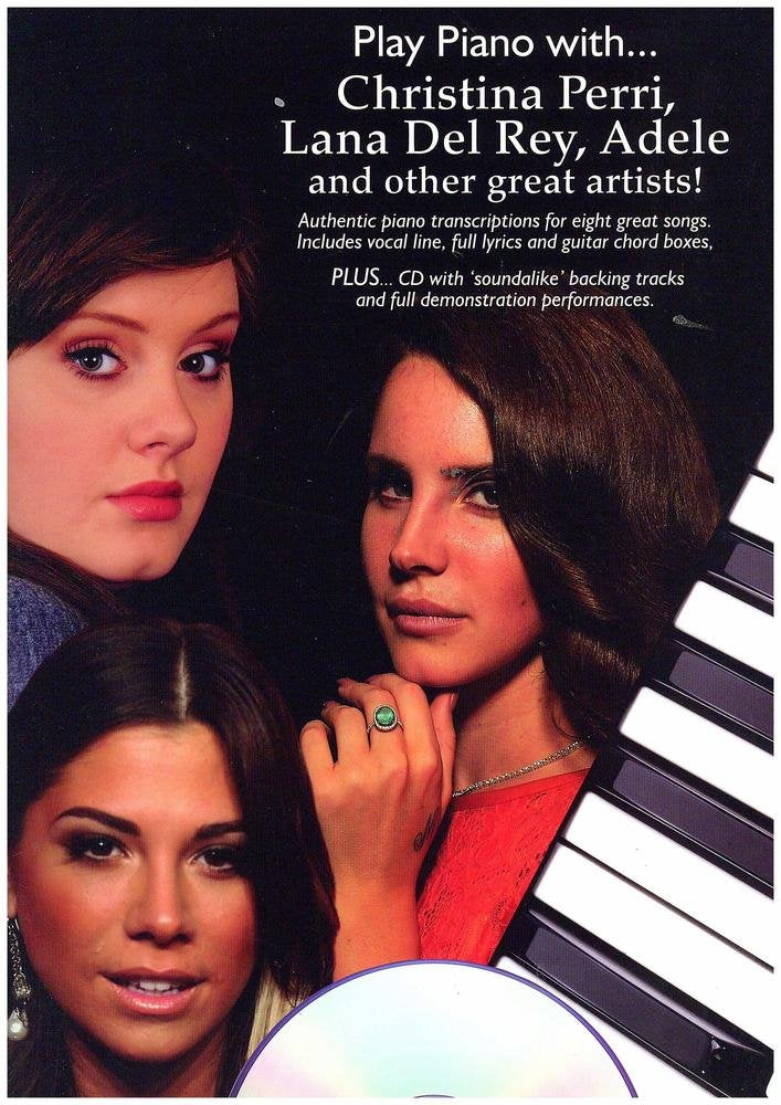 Play Piano With... C Perri, Lana Del Ray, Adele: And Other Great Artists Arts & Music