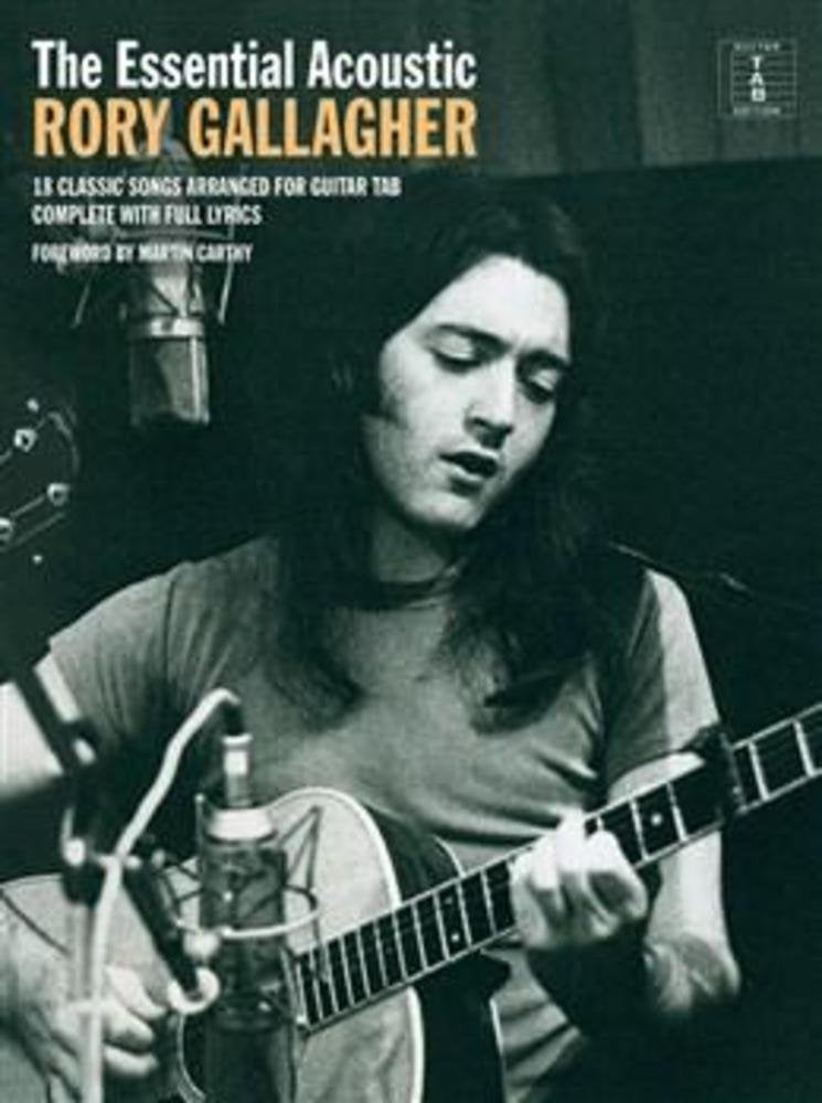 The Essential Rory Gallagher: Acoustic. Gitarre Solo. Sheet Music