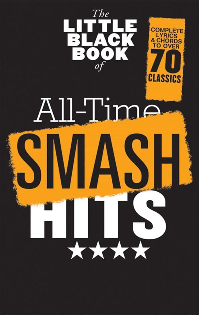 The Little Black Book Of All-Time Smash Hits: Songbook für Gesang, Gitarre (Little Black Songbook): Songbook Text und Akkorde Sheet Music