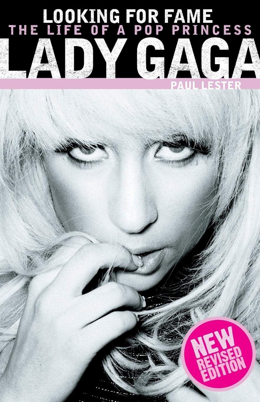 Lady Gaga: Looking for Fame: The Life of a Pop Princess (Updated Edition) Pop culture