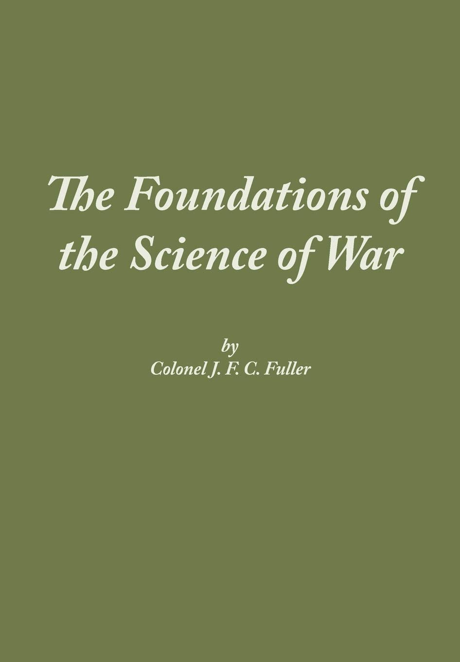 The Foundations of the Science of War book