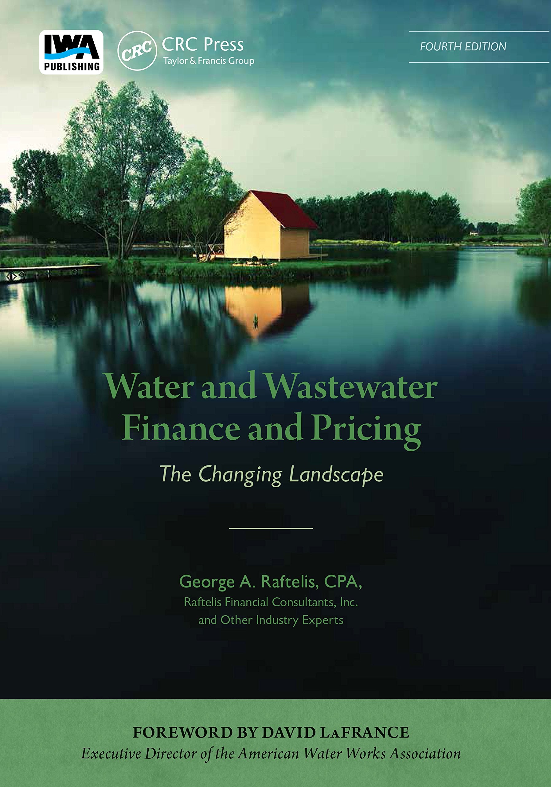 Water and Wastewater Finance and Pricing: The Changing Landscape Business, Finance & Career