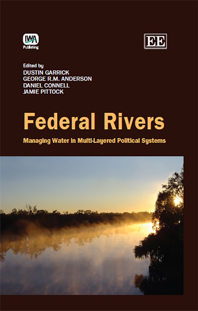 Federal Rivers: Managing Water in Multi-layered Political Systems Business, Finance & Career