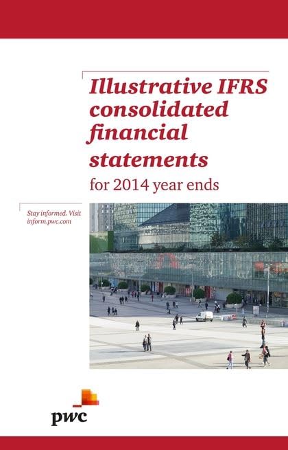 Illustrative IFRS Consolidated Financial Statements for 2014 Year Ends Business, Finance & Career