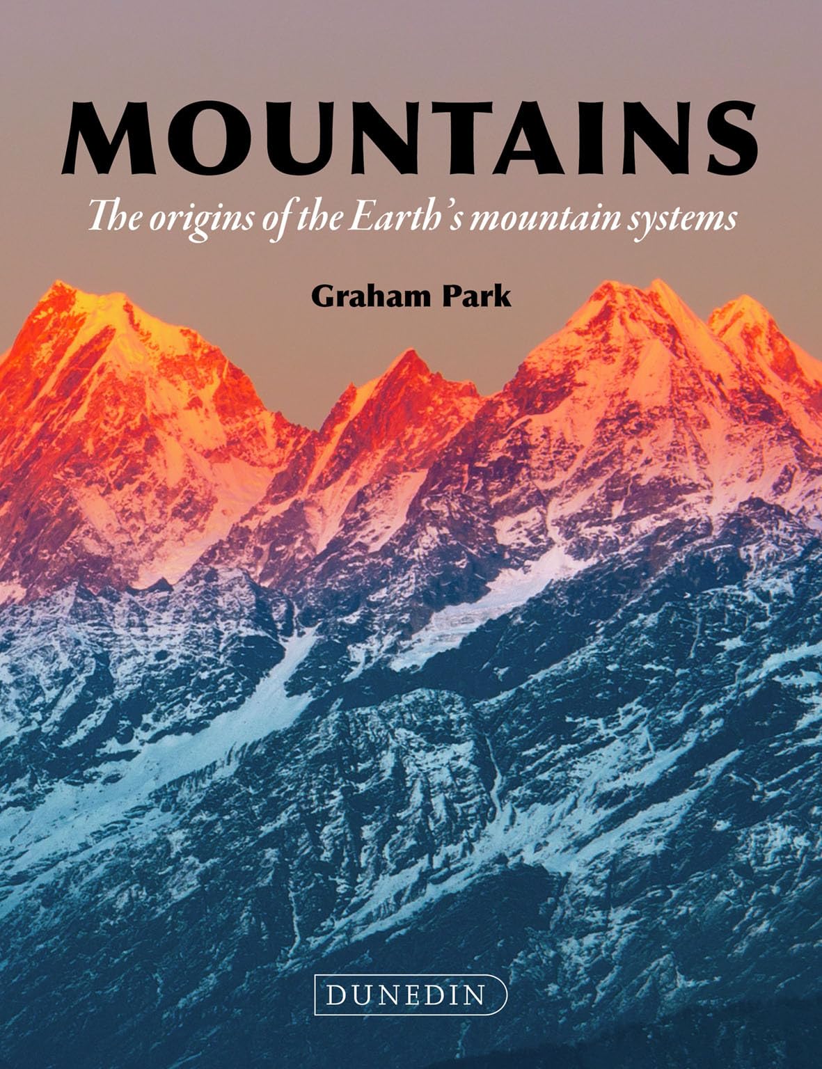 Mountains: The Origins of the Earth's Mountain Systems Geology & Geography