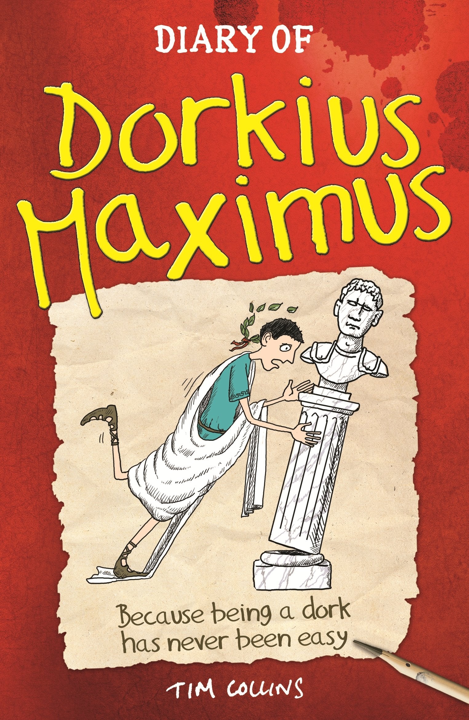 Diary of Dorkius Maximus: Because being a dork has never been (Diary of Dorkius Maximus, 1, Band 1) Novels & Short Stories