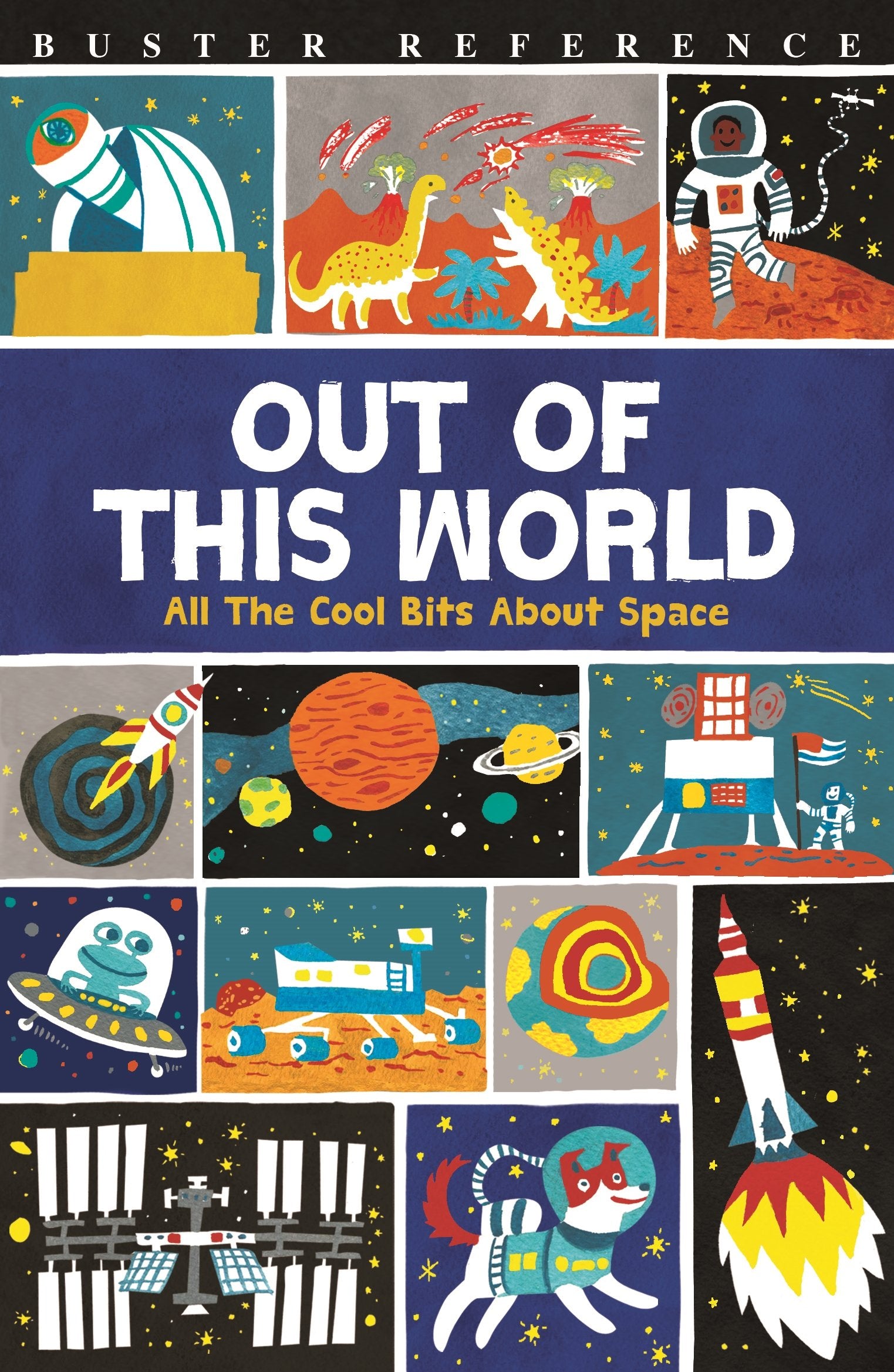 Out of This World: All The Cool Bits About Space book