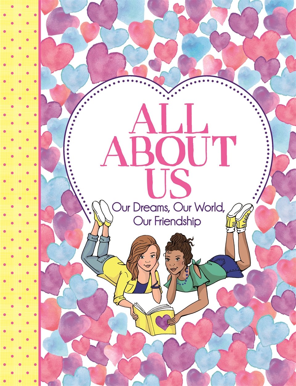 All About Us: Our Dreams, Our World, Our Friendship ('All About Me' Diary & Journal Series) Tiptoi & Games