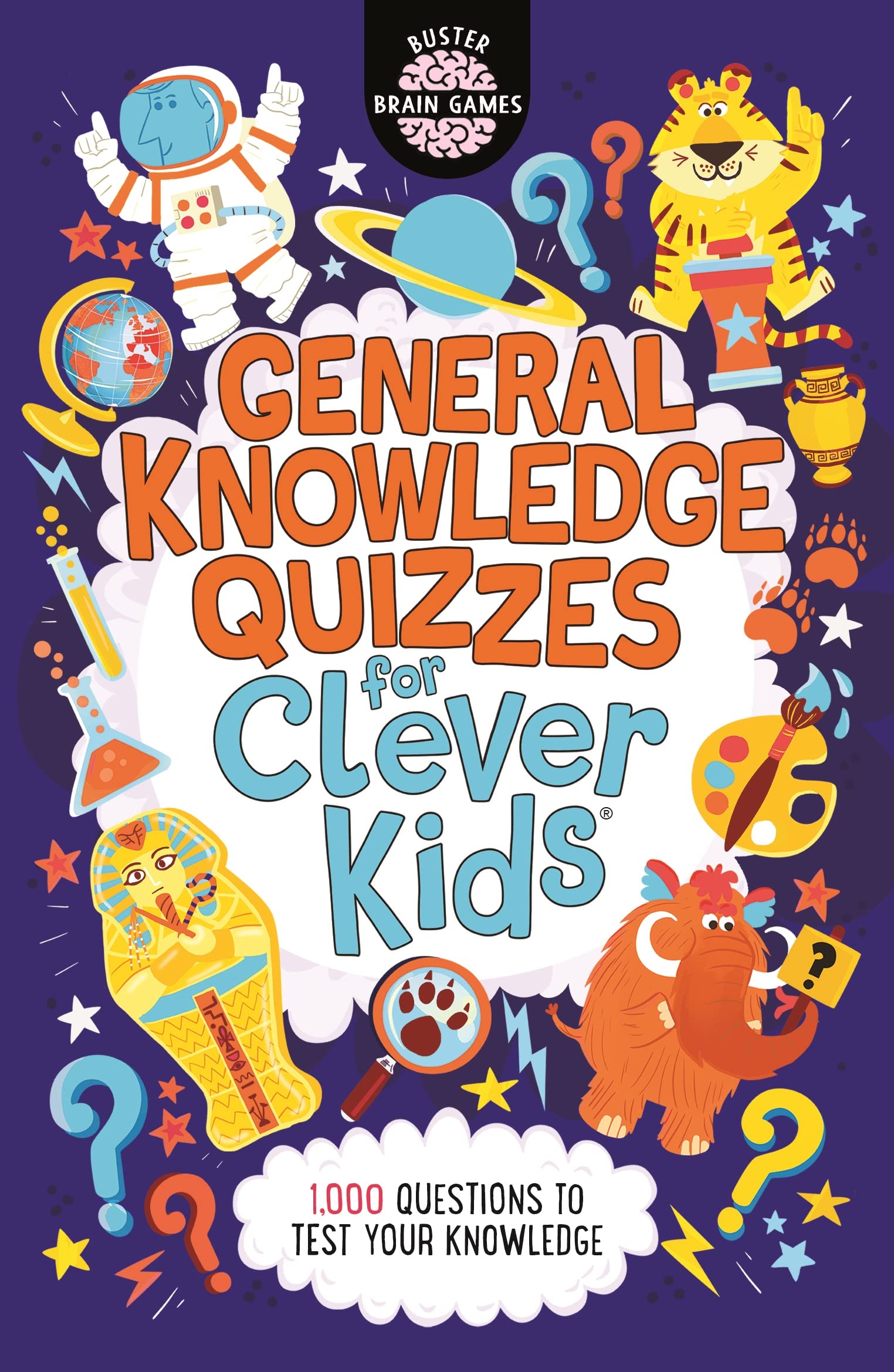 General Knowledge Quizzes for Clever Kids (Buster Brain Games, 19) Tiptoi & Games
