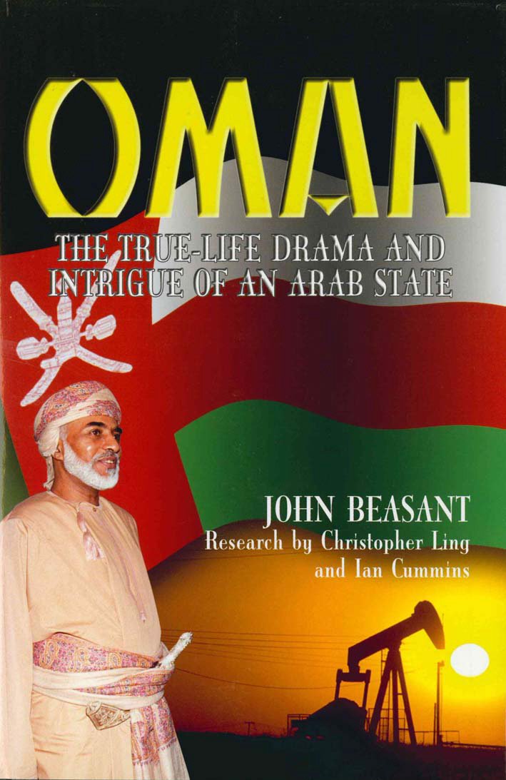 Oman: The True-Life Drama and Intrigue of an Arab State book