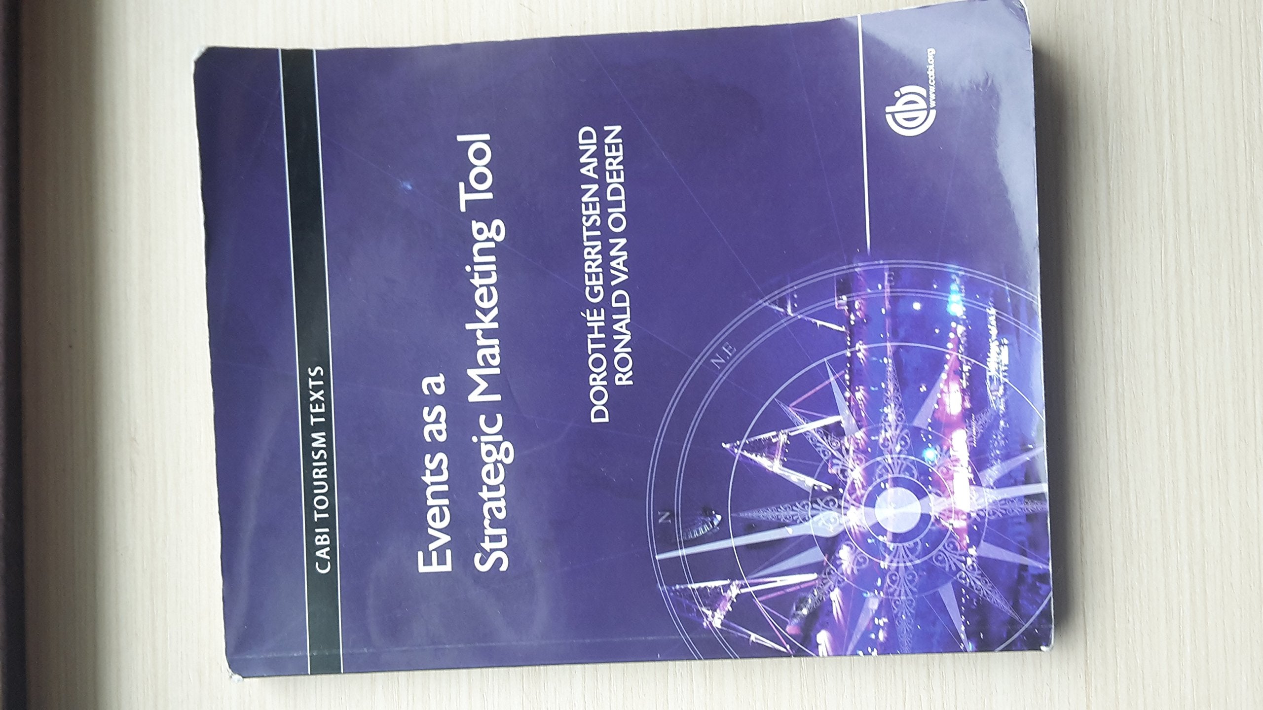 Events As a Strategic Marketing Tool (Cabi Tourism Texts) Business, Finance & Career