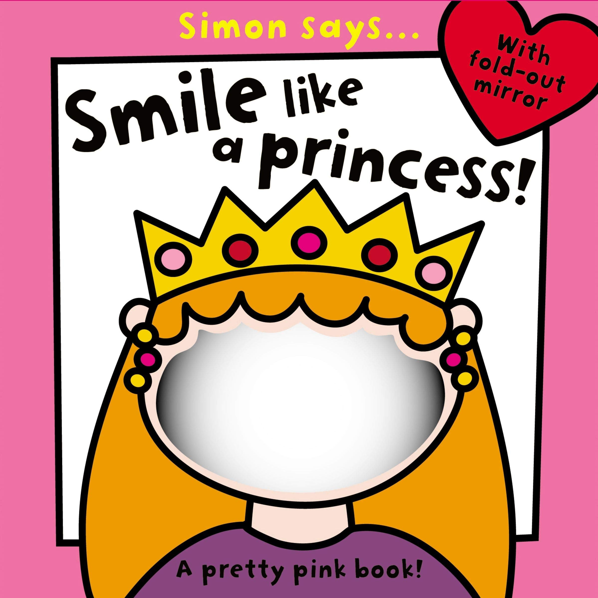 Simon Says Smile like a Princess Non-fiction