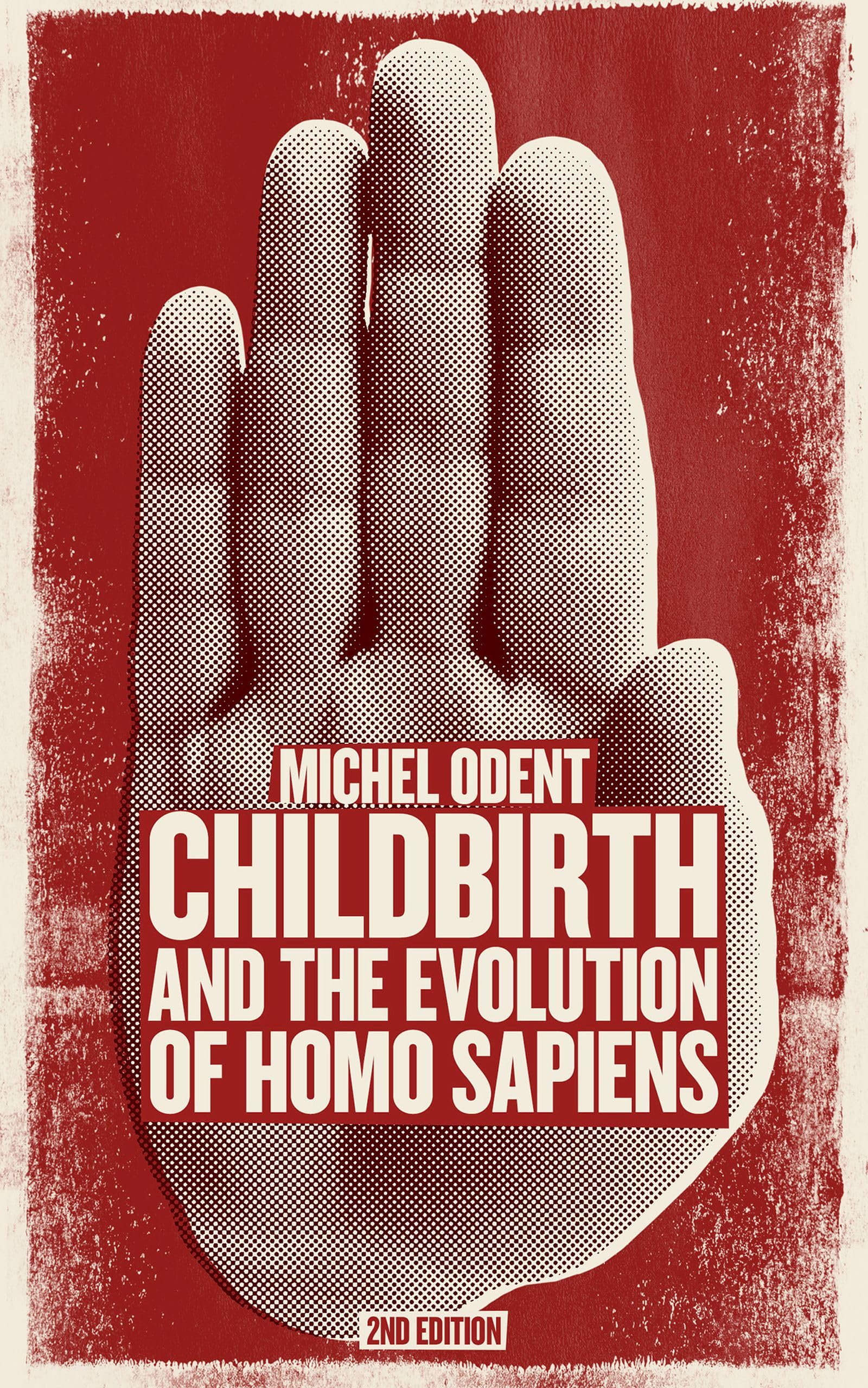 Childbirth and the Evolution of Homo Sapiens book