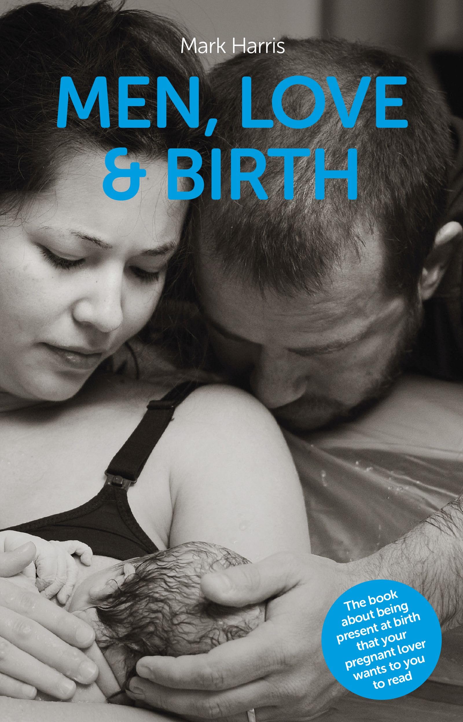 Men, Love & Birth Reference Books