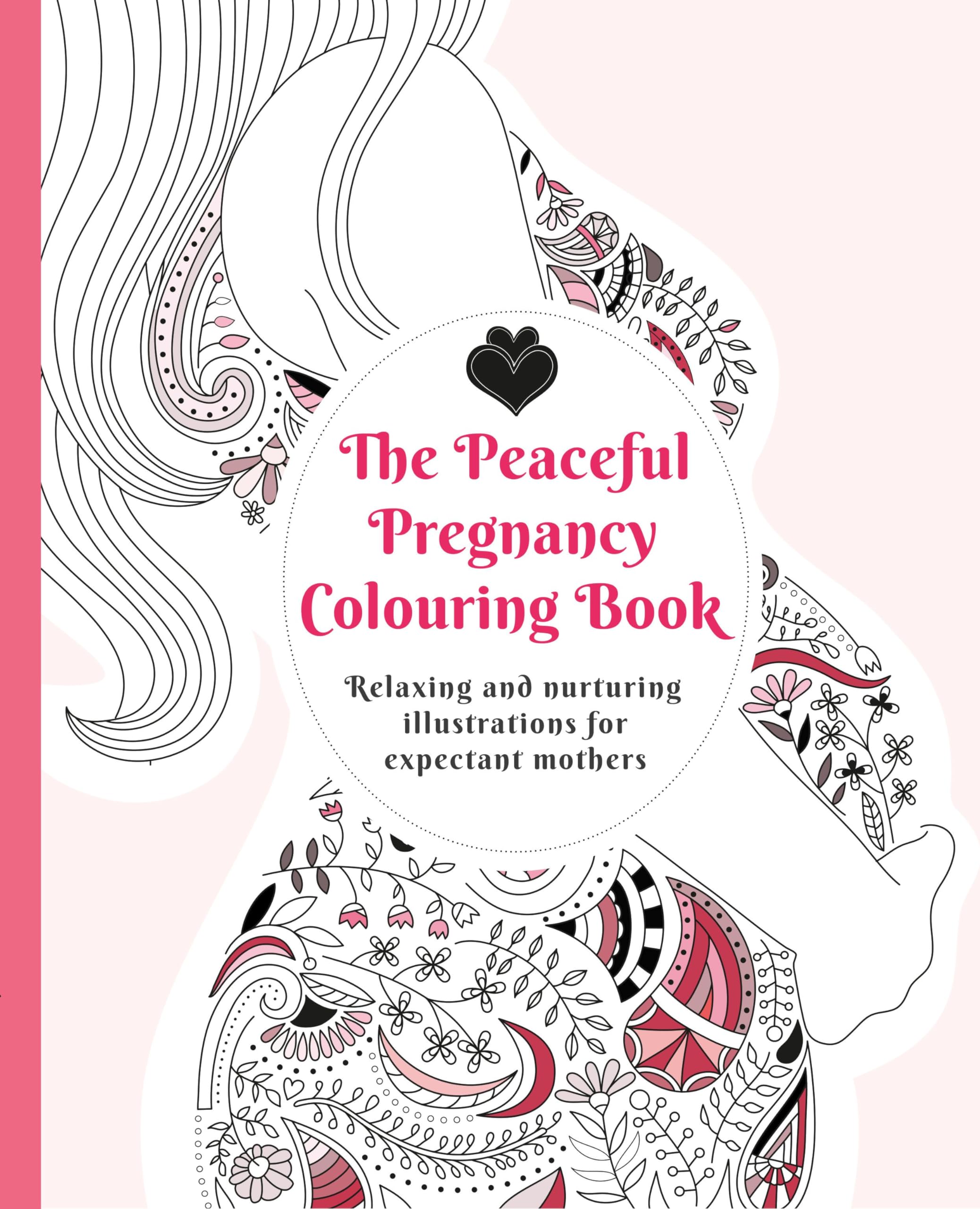 The Peaceful Pregnancy Colouring Book Hobbies & Crafts