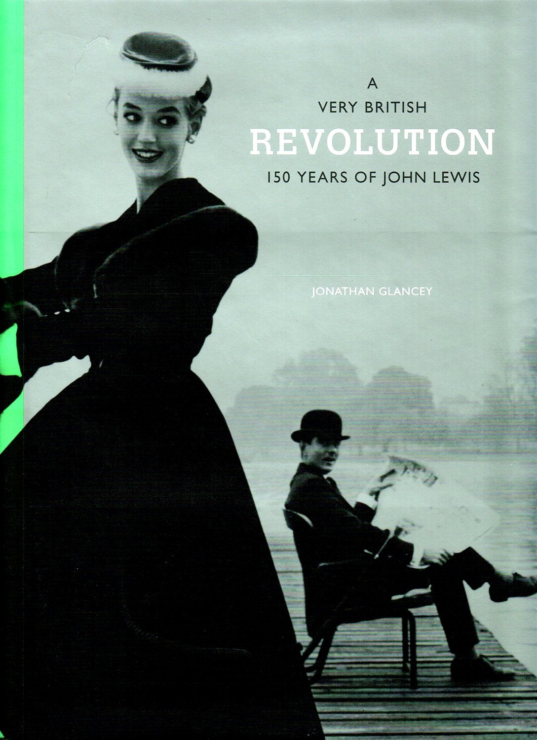 Very British Revolution: 150 Years of John Lewis Business, Finance & Career
