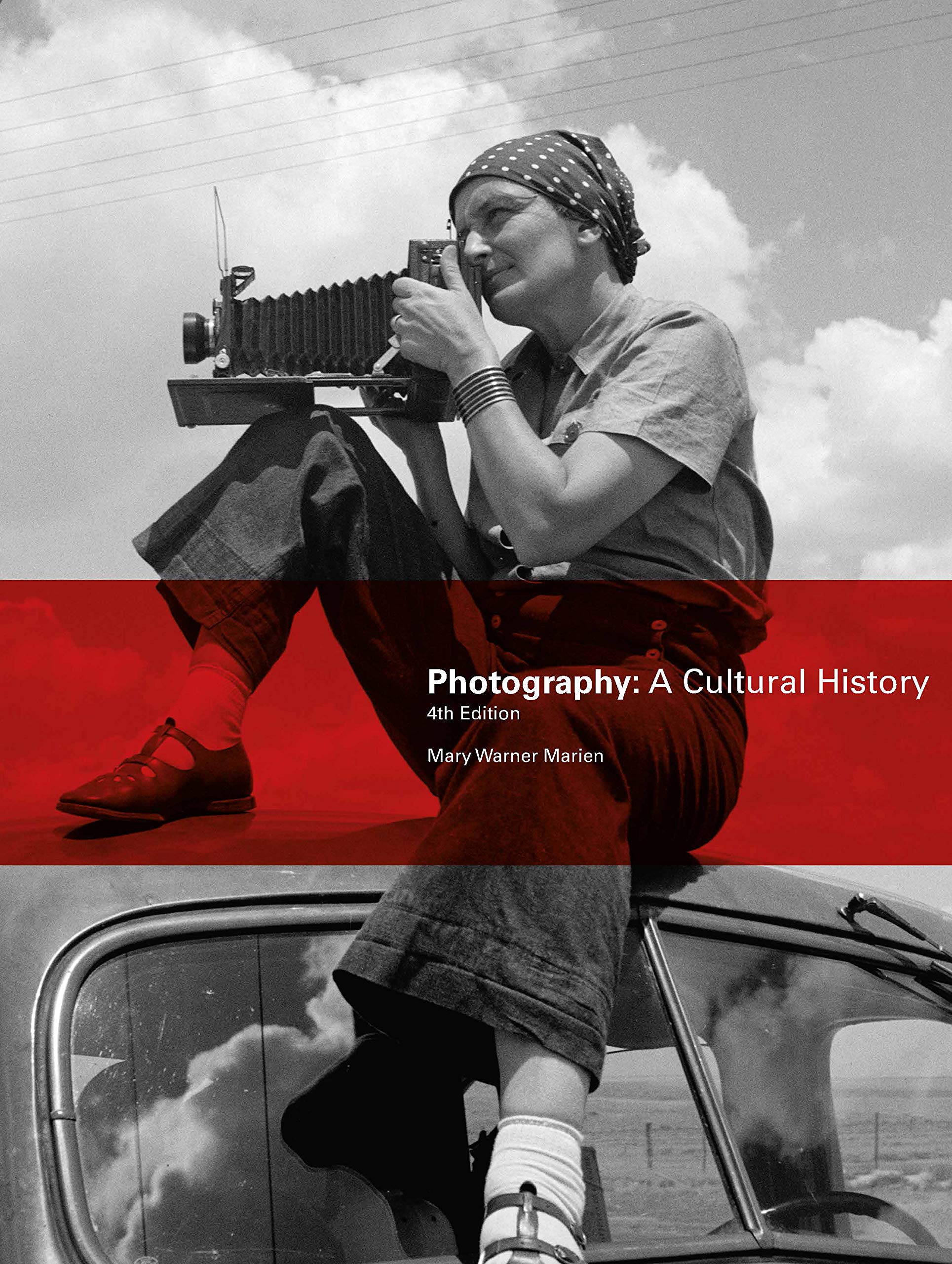 Photography A Cultural History (4rth ed) book