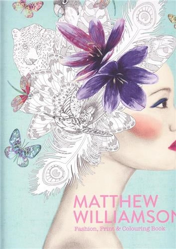 Matthew Williamson Fashion, Print and Colouring Travel