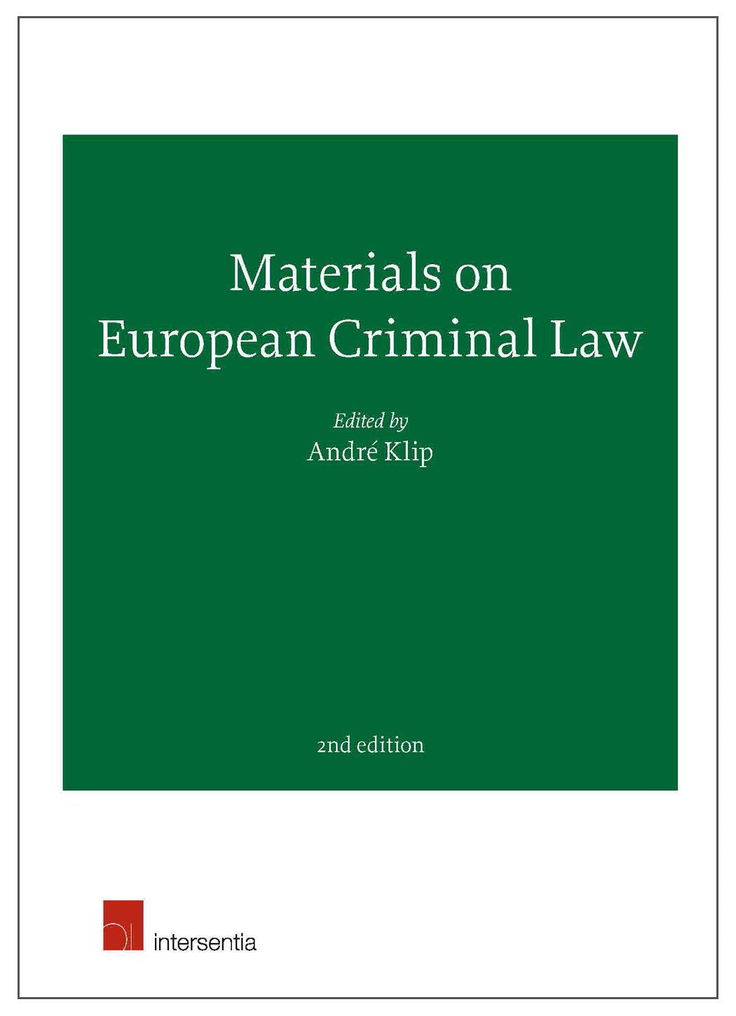 Materials on European Criminal Law: 2nd Edition: Second Edition Law