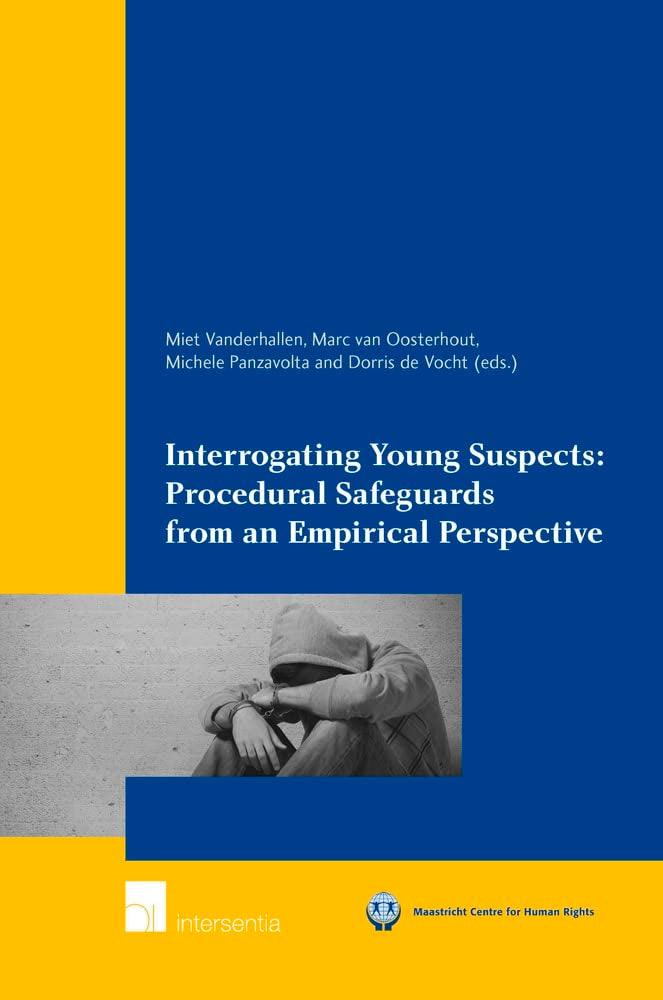 Interrogating Young Suspects II: Procedural Safeguards from Law