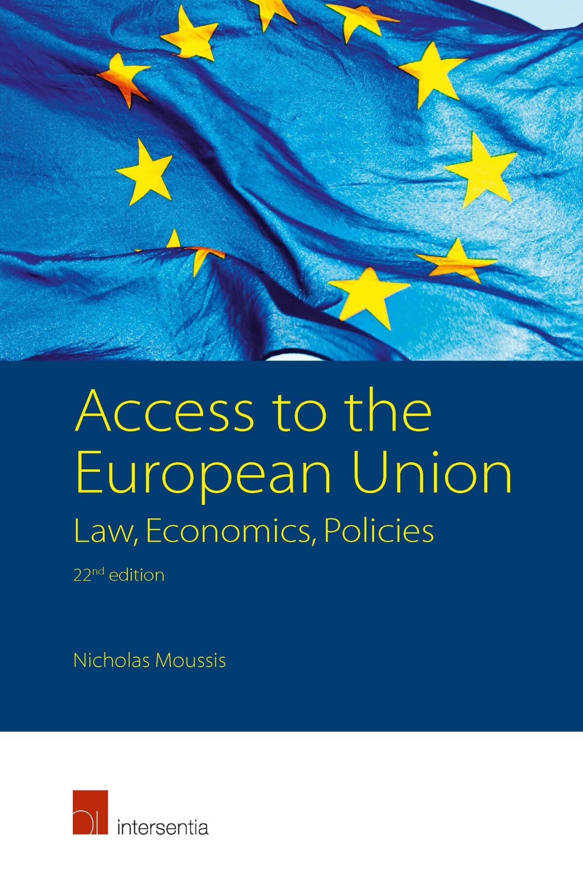Access to the European Union: Law, Economics, Policies book