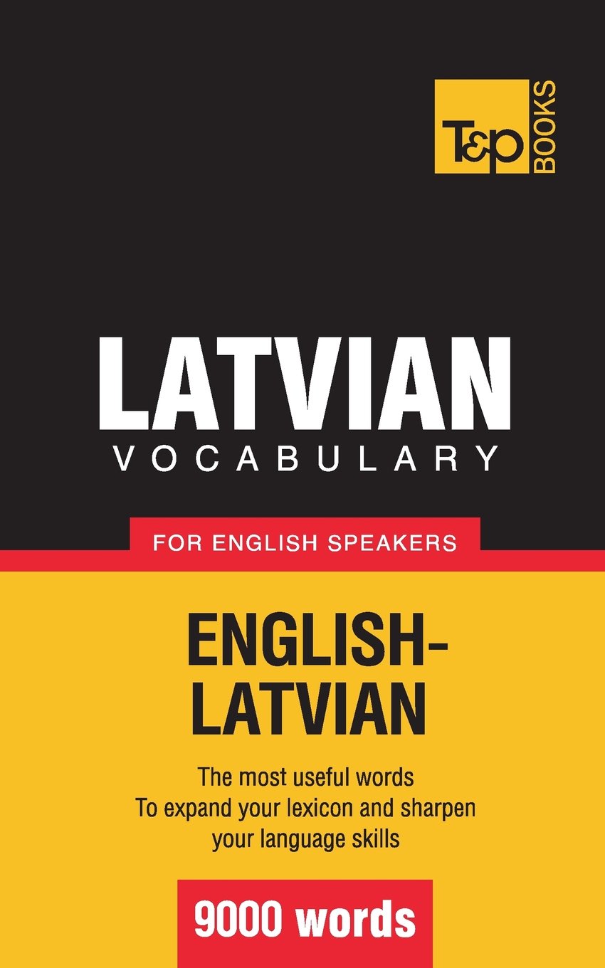 Latvian vocabulary for English speakers - 9000 words (American English Collection, Band 200) General education