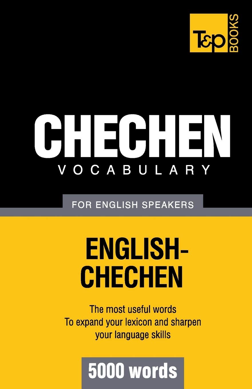 Chechen vocabulary for English speakers - 5000 words (American English Collection, Band 66) General education