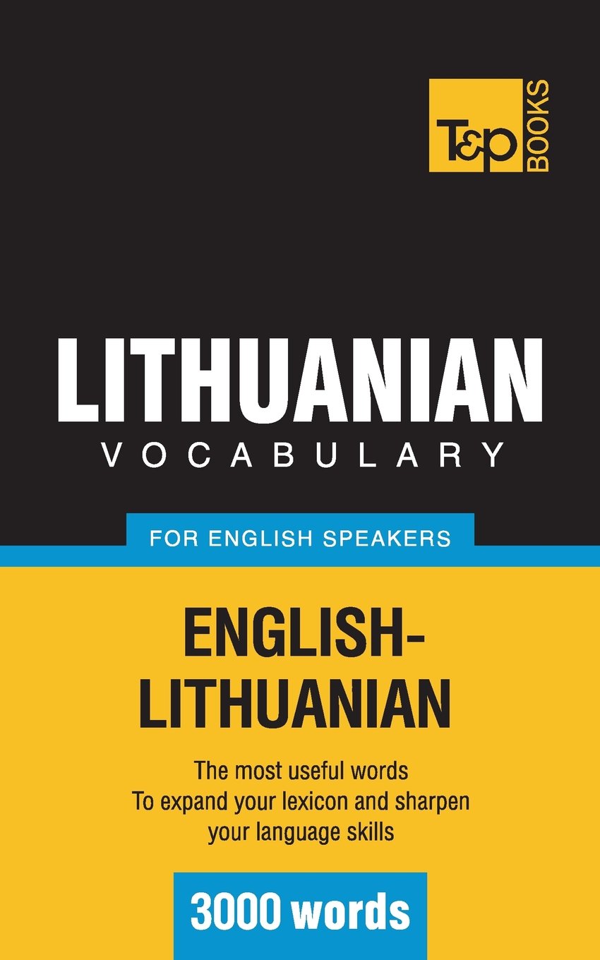 Lithuanian vocabulary for English speakers - 3000 words (American English Collection, Band 204) General education