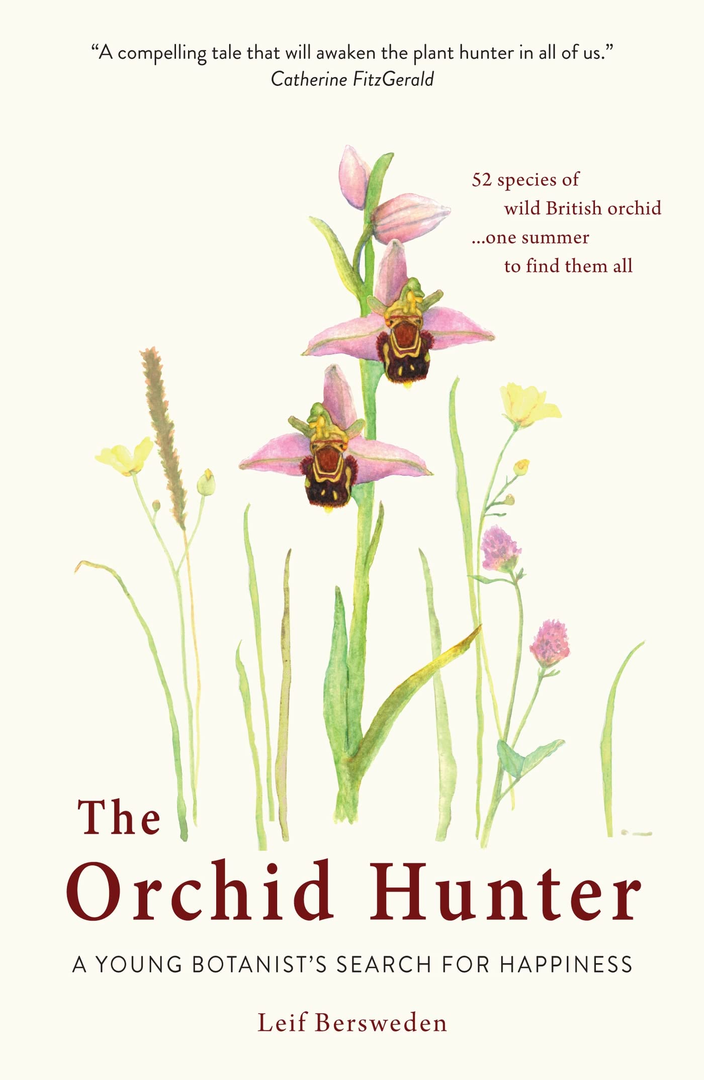The Orchid Hunter: A young botanist's search for happiness Contemporary literature