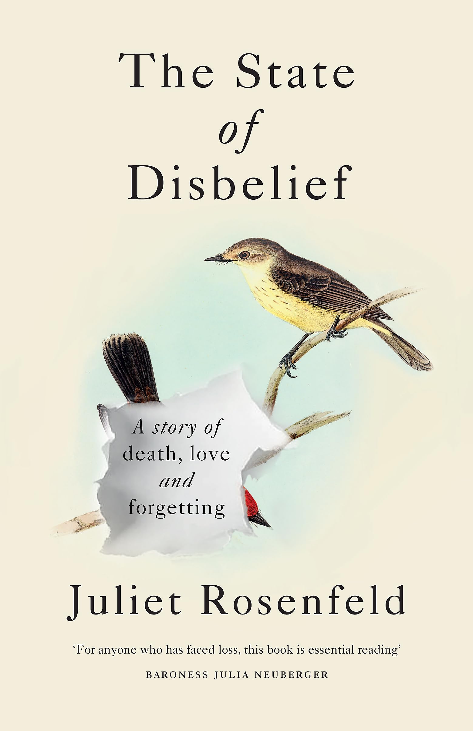The State of Disbelief: A story of death, love and forgetting Memories
