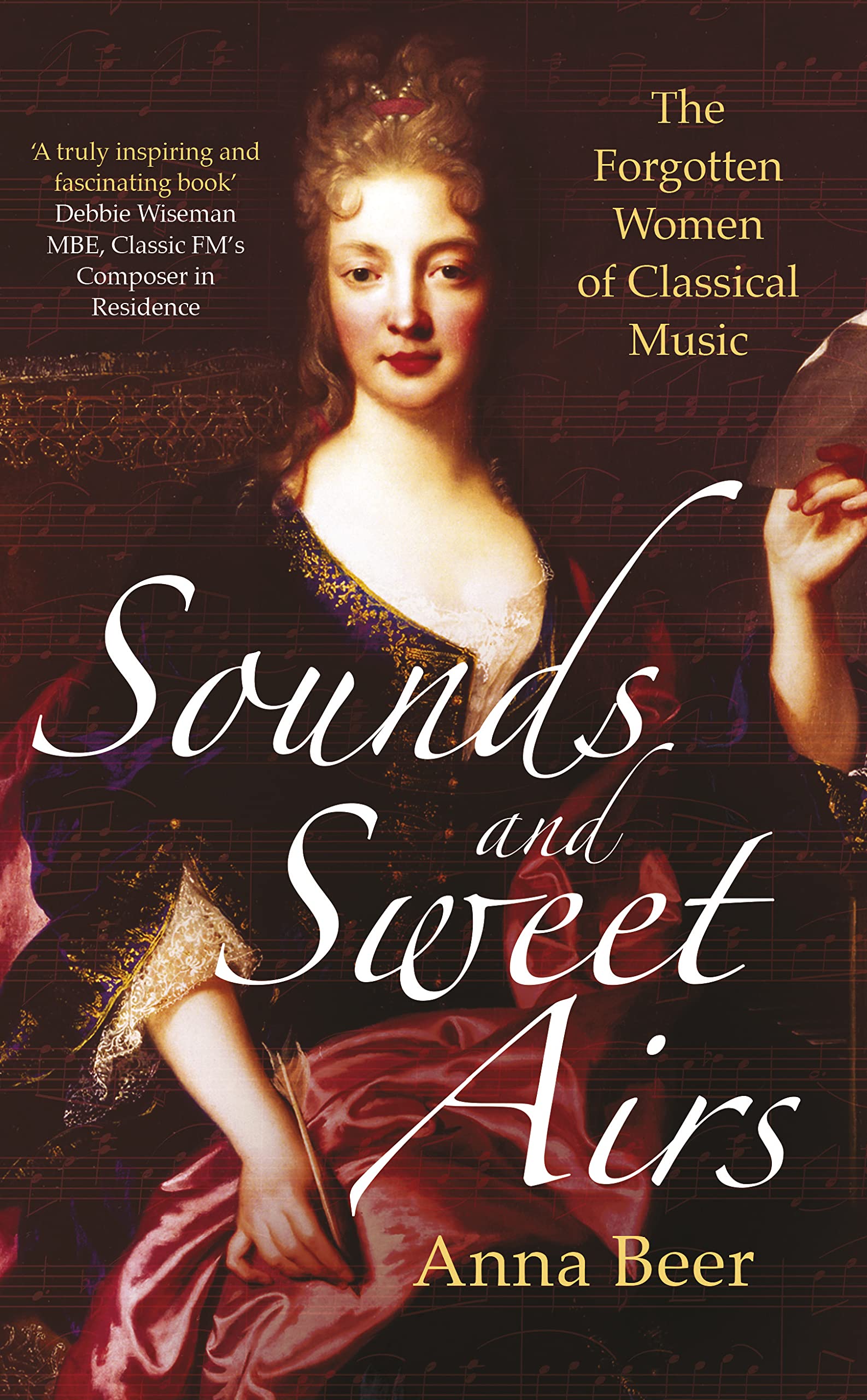 Sounds and Sweet Airs: The Forgotten Women of Classical Music Social Sciences