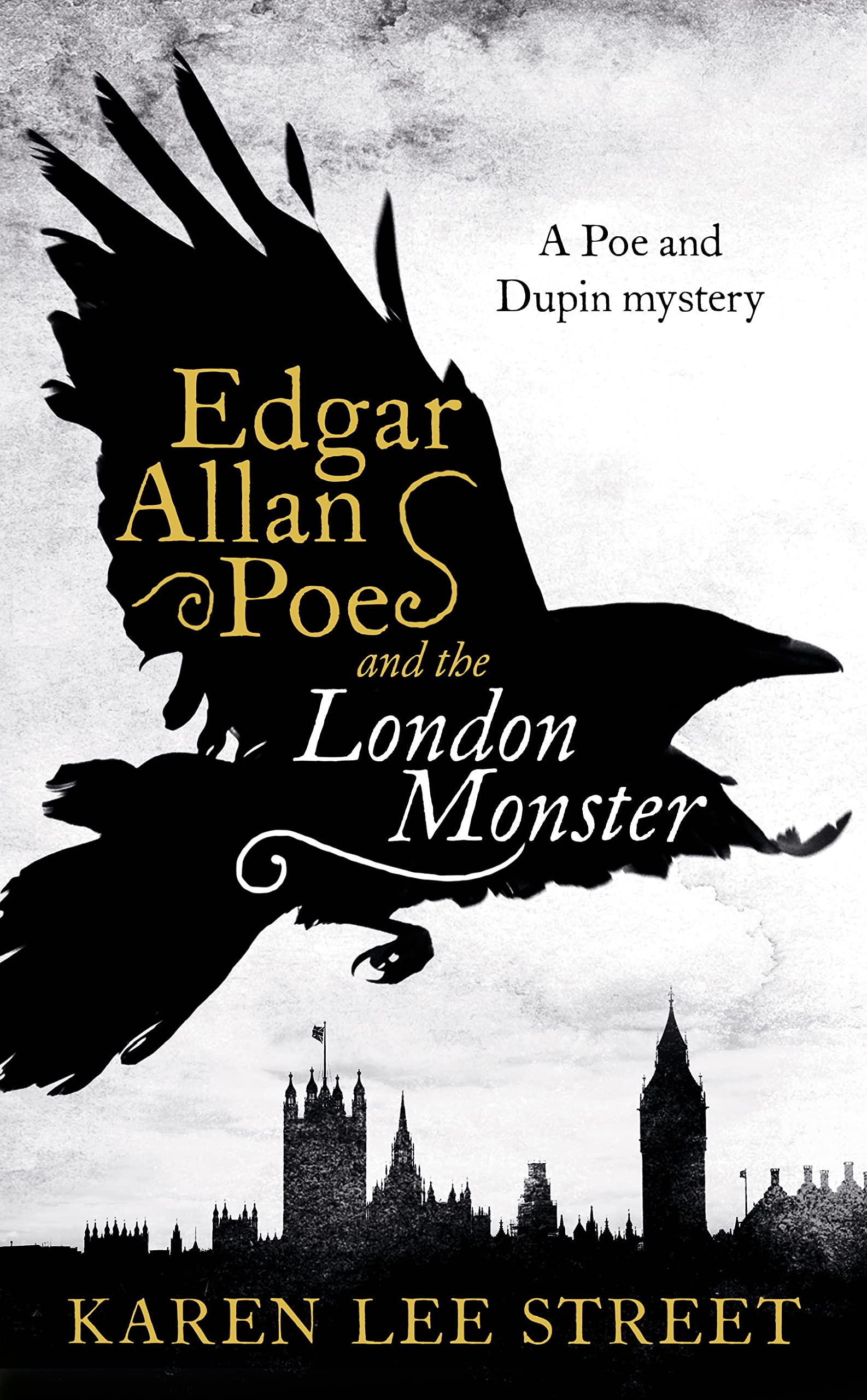 Edgar Allan Poe and The London Monster Historical Fiction