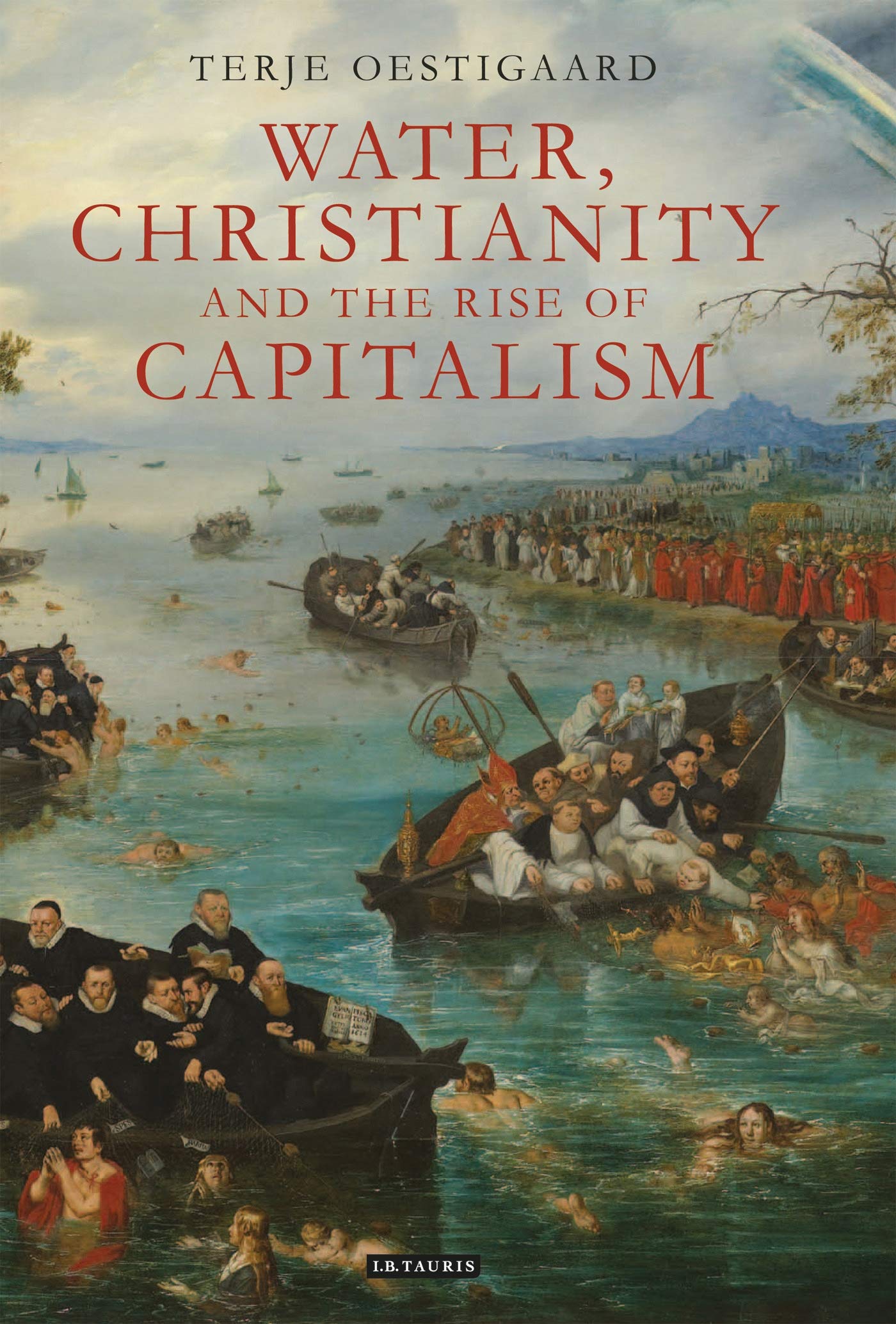 Water, Christianity and the Rise of Capitalism Religion & Esotericism