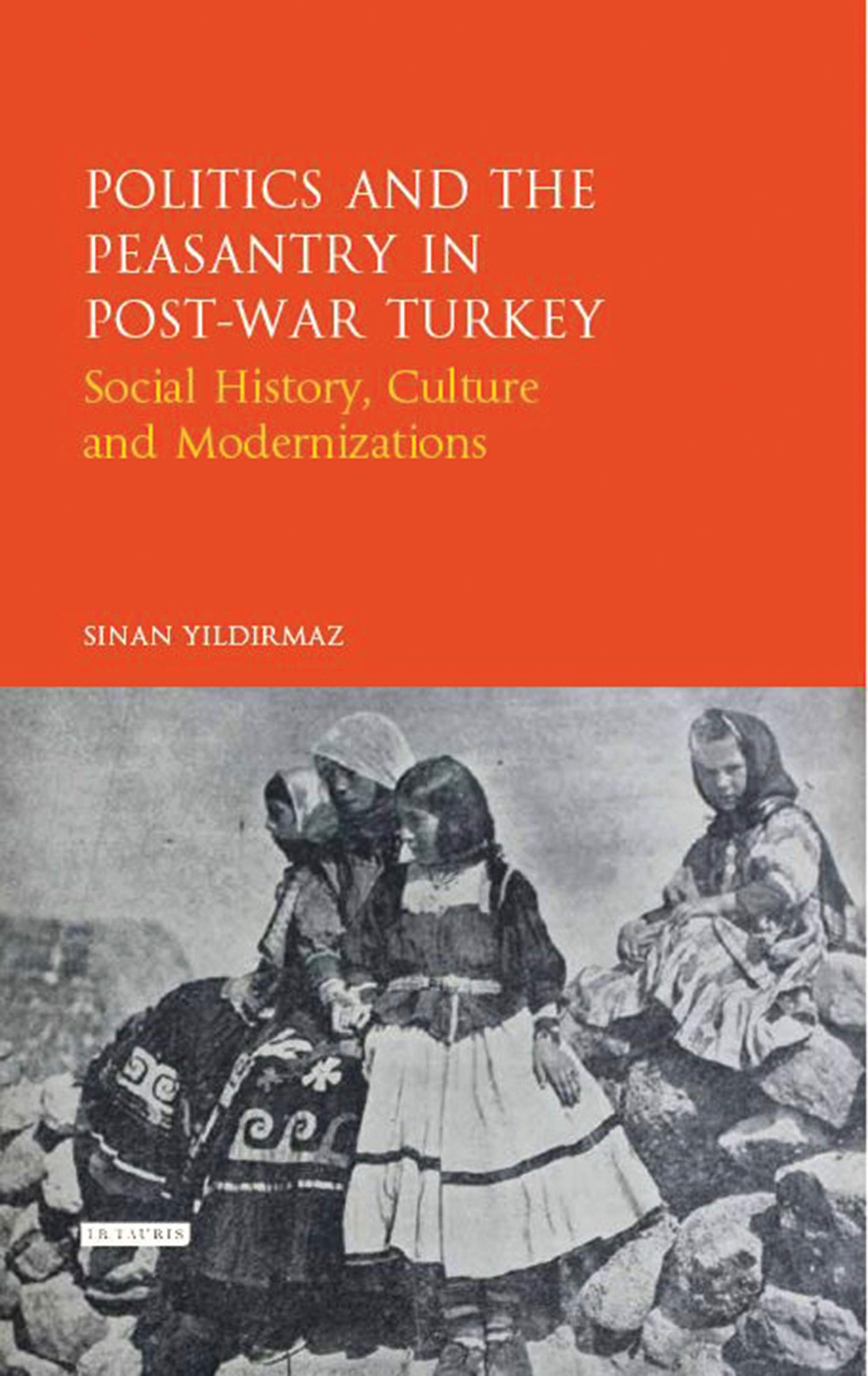 Politics and the Peasantry in Post-War Turkey Religion & Esotericism
