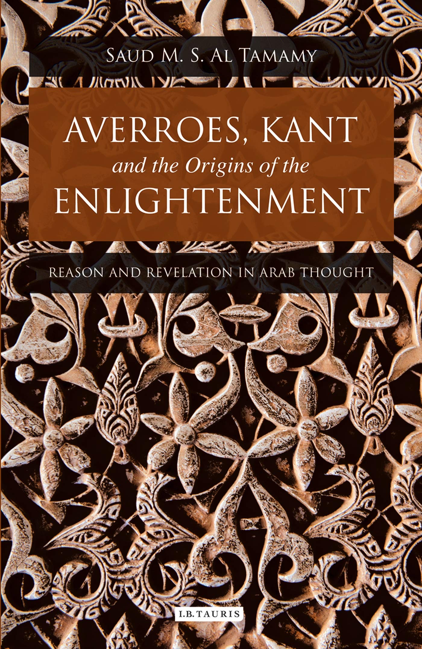 Averroes, Kant and the Origins of the Enlightenment Philosophy