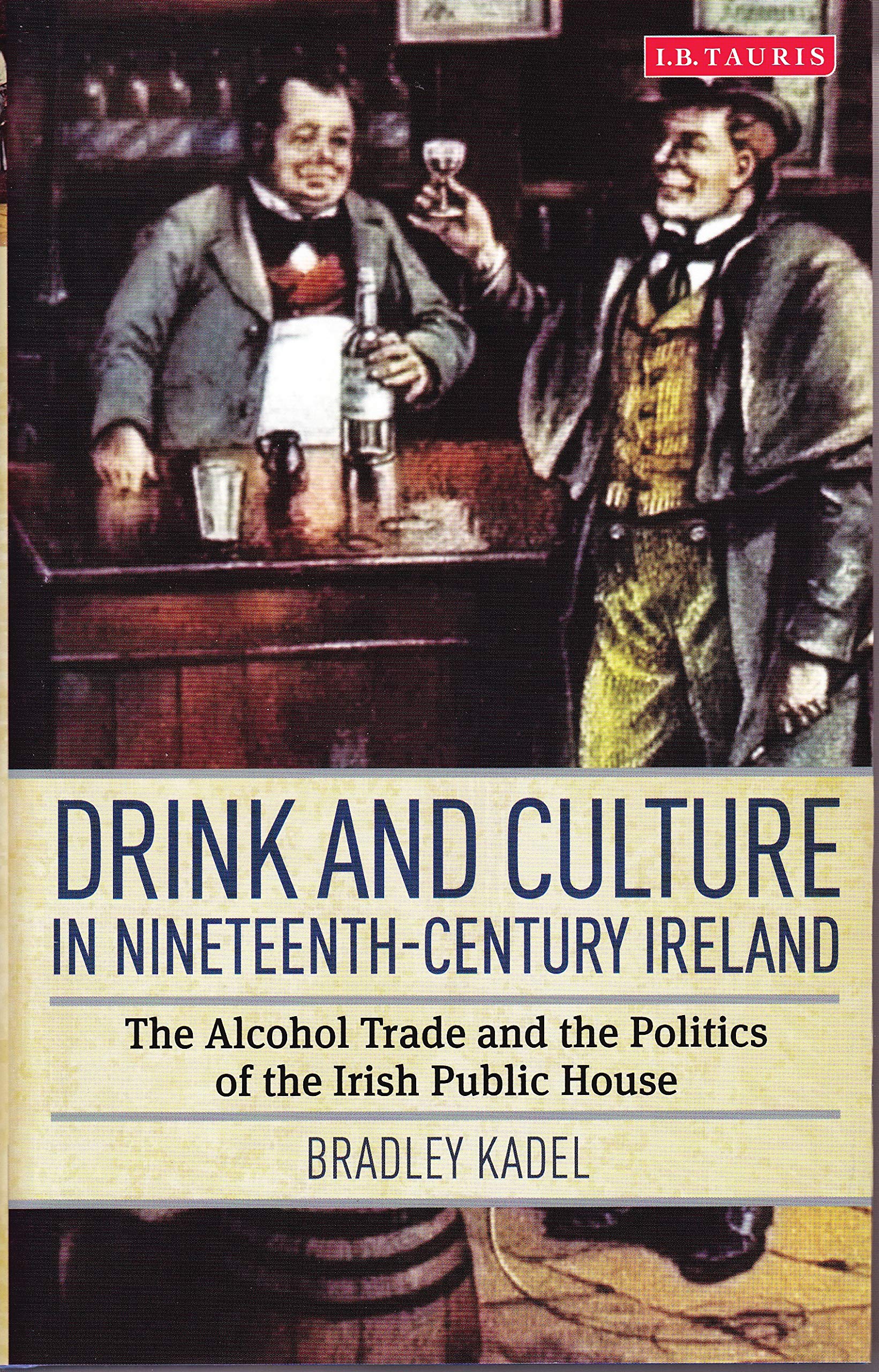 Drink and Culture in Nineteenth-century Ireland Media & Communication