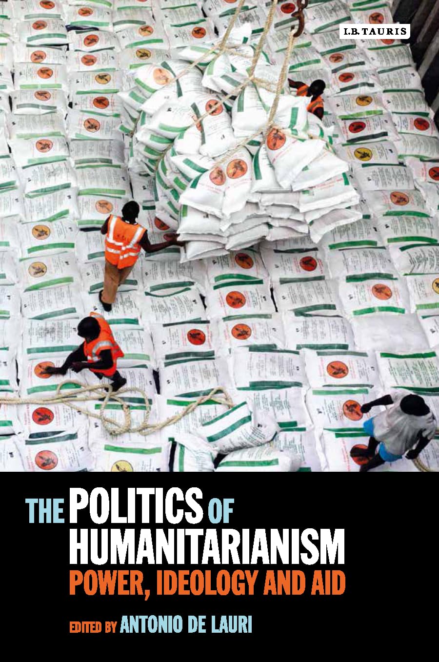 The Politics of Humanitarianism Law