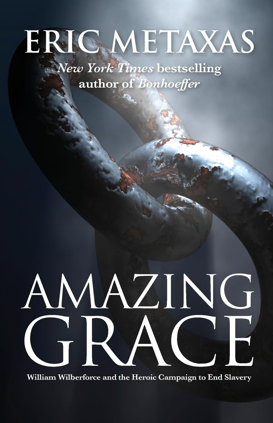 Amazing Grace: William Wilberforce and the Heroic Campaign to End Slavery Memories