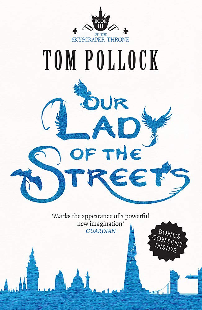 Our Lady of the Streets: The Skyscraper Throne Book 3 book
