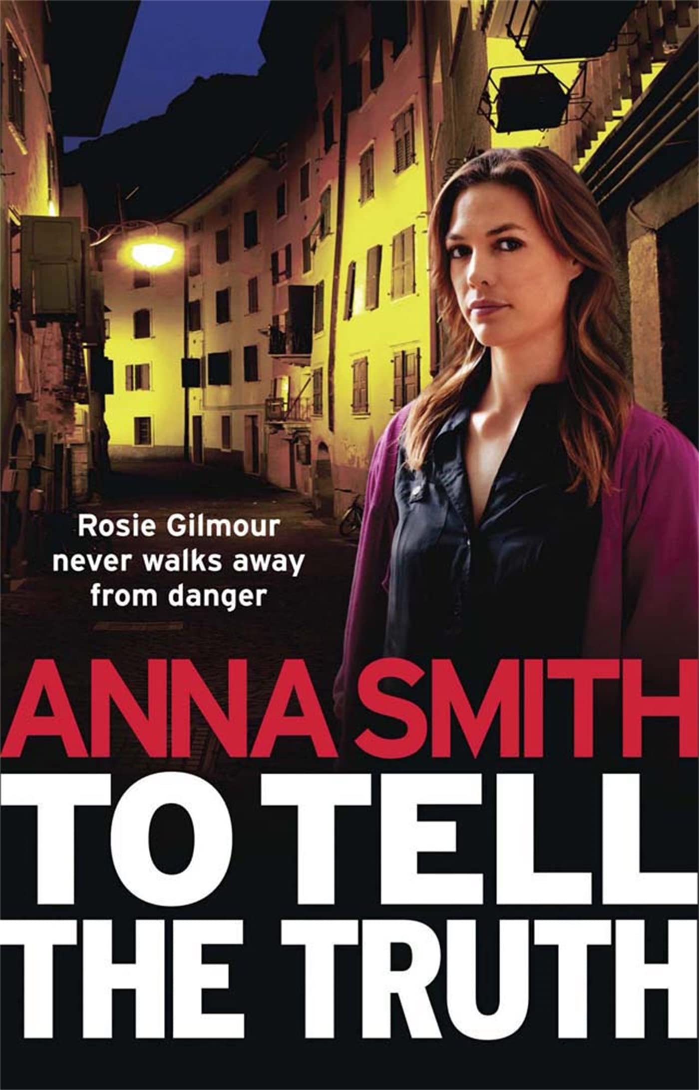To Tell the Truth: Rosie Gilmour 2 book