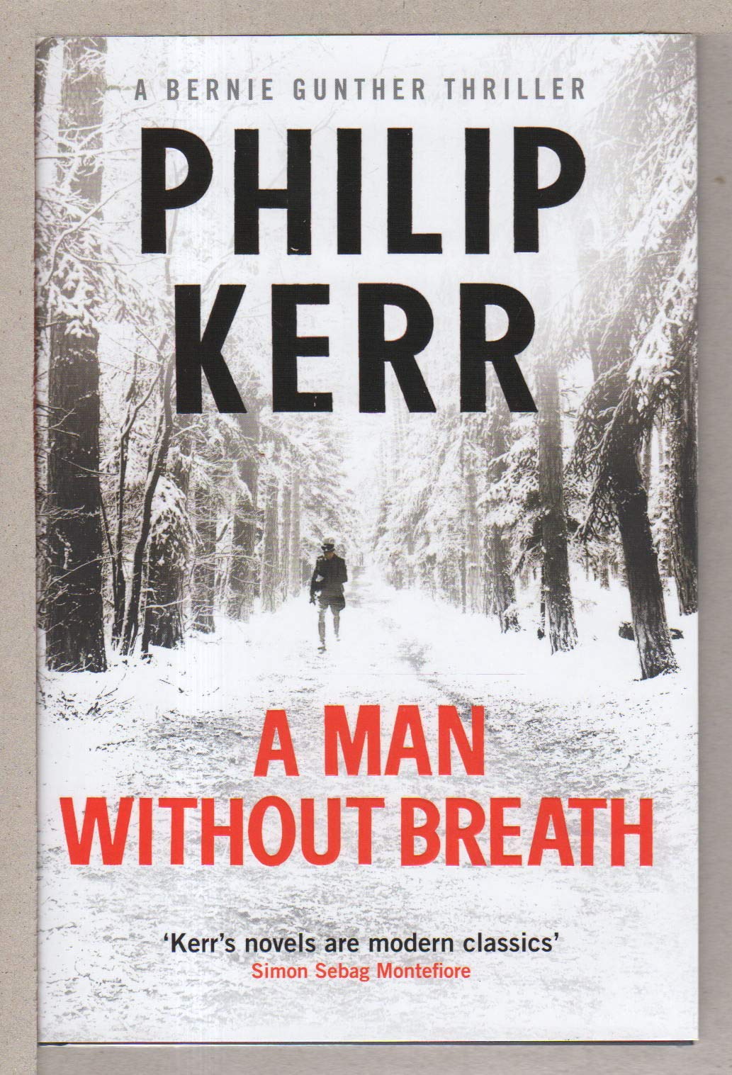 A Man Without Breath: fast-paced historical thriller from a global bestselling author (Bernie Gunther) Historical Fiction